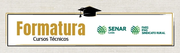 Imagem do evento Formatura Cursos Técnicos do SENAR Goiás
